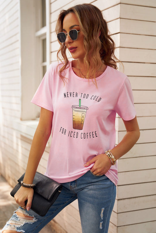 Never Too Cold for Iced Coffee Tee-Jewearrings