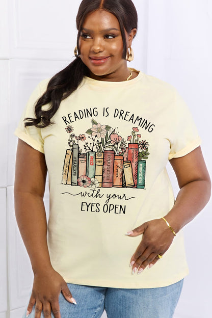 Simply Love Simply Love Full Size READING IS DREAMING WITH YOUR EYES OPEN Graphic Cotton Tee-Jewearrings