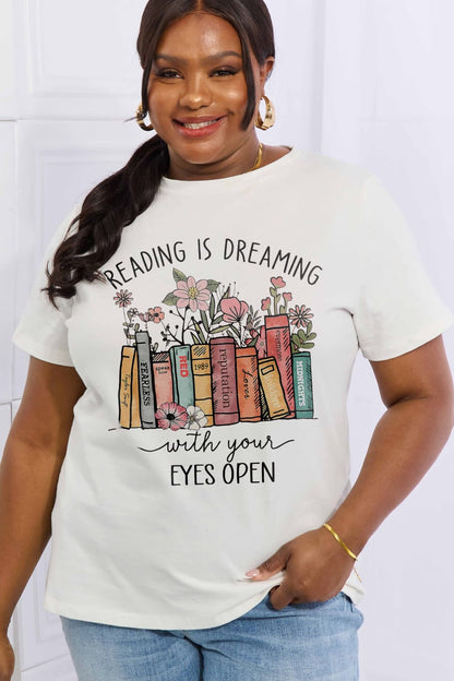 Simply Love Simply Love Full Size READING IS DREAMING WITH YOUR EYES OPEN Graphic Cotton Tee-Jewearrings