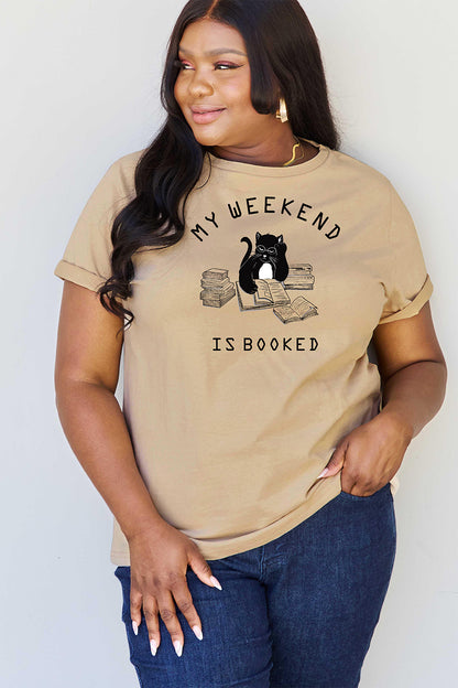 Simply Love Full Size MY WEEKEND IS BOOKED Graphic T-Shirt-Jewearrings