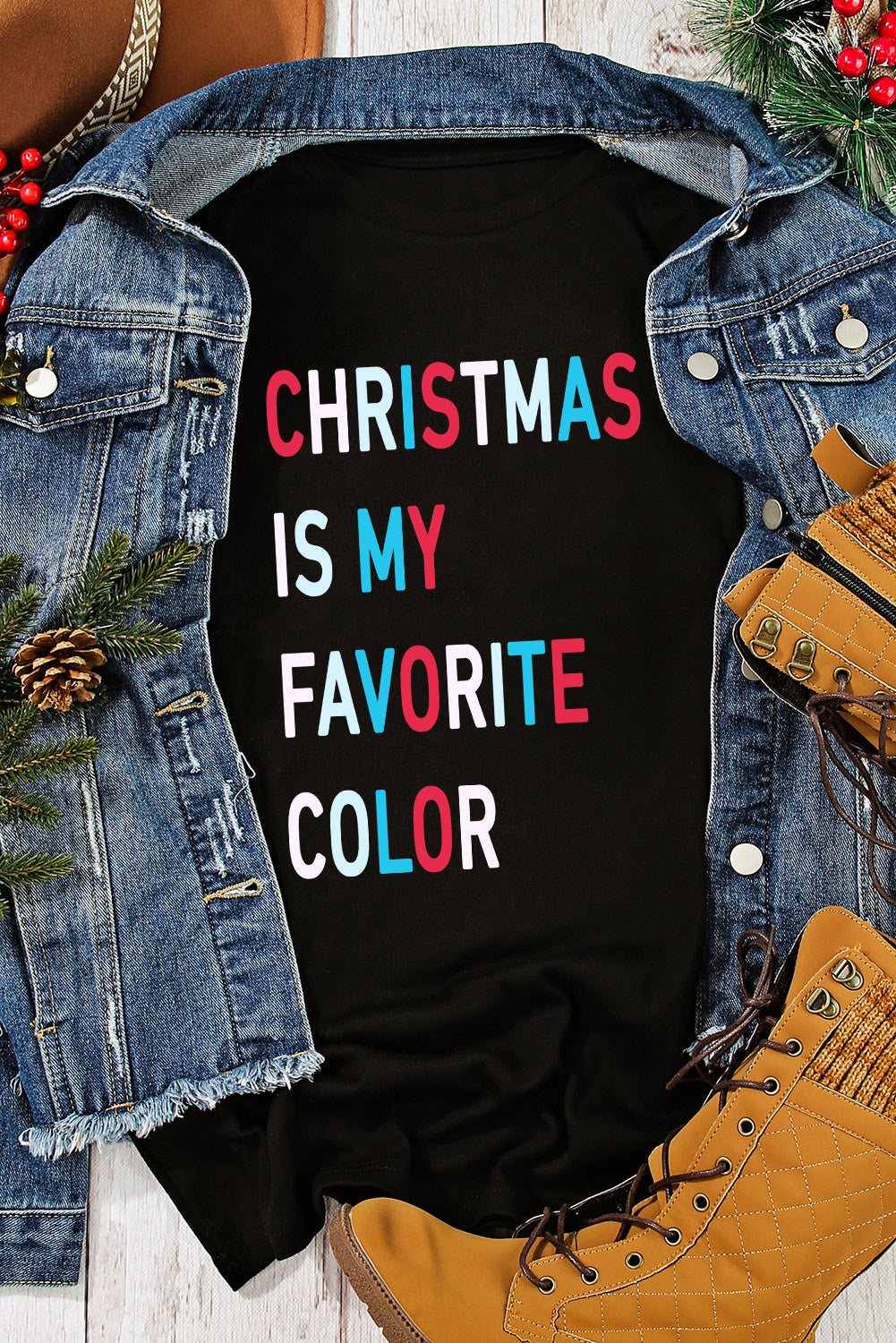 CHRISTMAS IS MY FAVORITE COLOR Graphic T-Shirt-Jewearrings