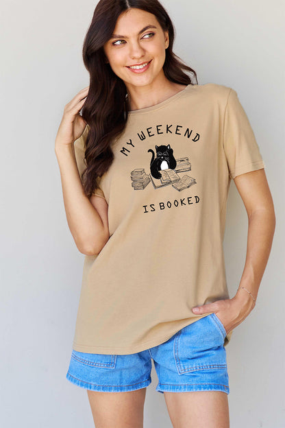 Simply Love Full Size MY WEEKEND IS BOOKED Graphic T-Shirt-Jewearrings