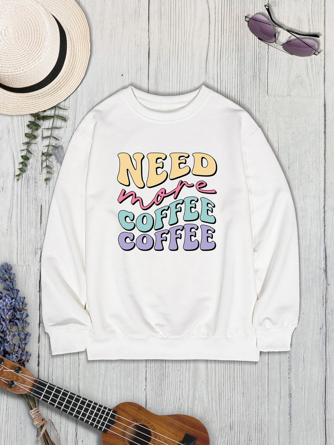 NEED MORE COFFEE Round Neck Sweatshirt-Jewearrings