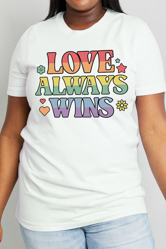 Simply Love Full Size LOVE ALWAYS WINS Graphic Cotton Tee-Jewearrings