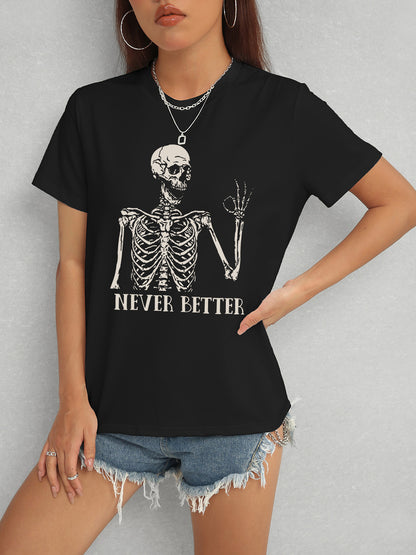 NEVER BETTER Round Neck Short Sleeve T-Shirt-Jewearrings