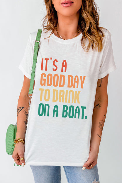 IT'S A GOOD DAY TO DRINK ON A BOAT Graphic Tee-Jewearrings