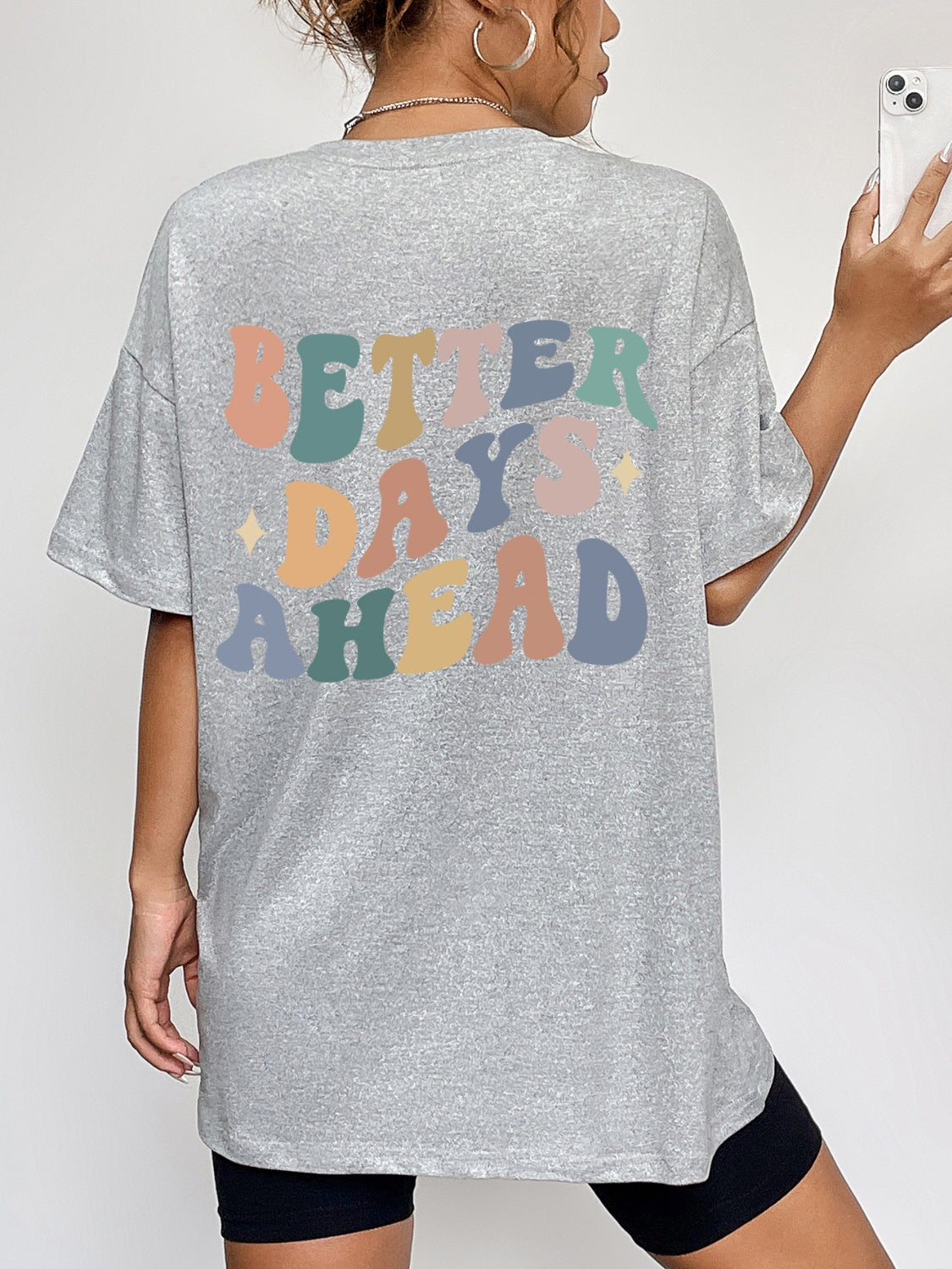 BETTER DAYS AHEAD Round Neck T-Shirt-Jewearrings