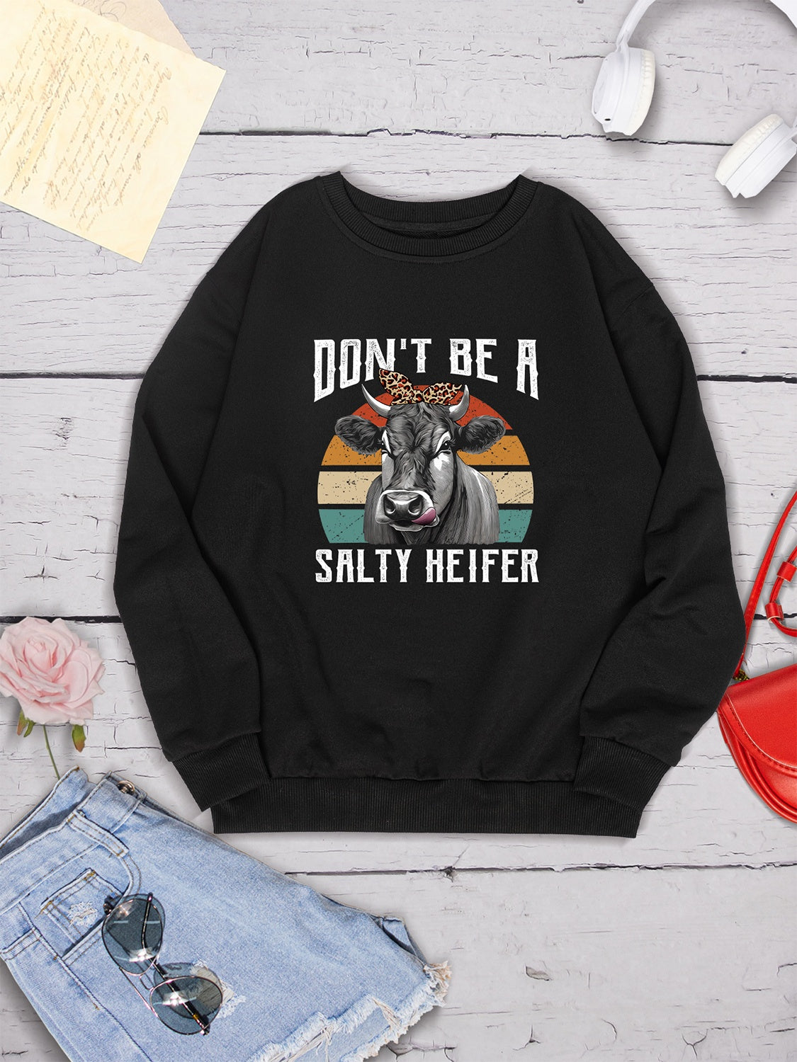 DON'T BE A SALTY HEIFER Round Neck Sweatshirt-Jewearrings