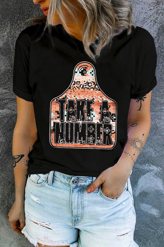 TAKE A NUMBER Graphic Tee-Jewearrings