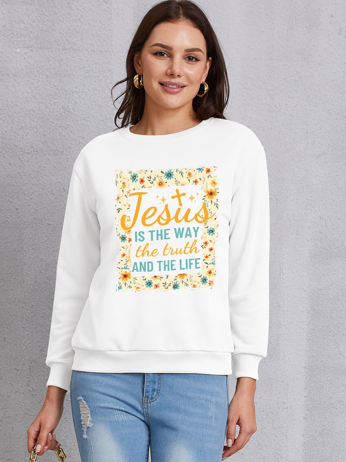 JESUS IS THE WAY THE TRUTH AND THE LIFE Round Neck Sweatshirt-Jewearrings