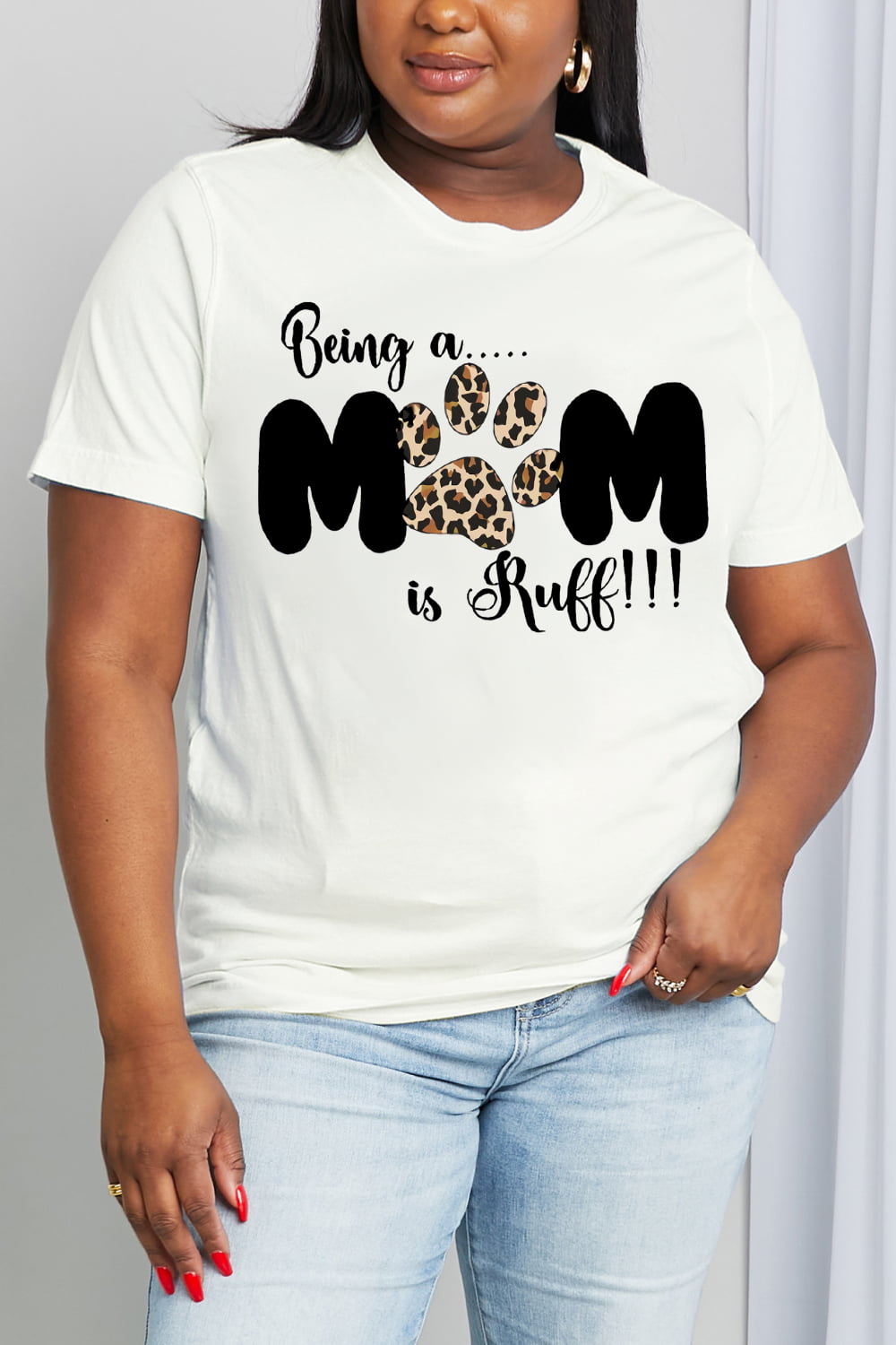 Simply Love Full Size BEING A MOM IS RUFF Graphic Cotton Tee-Jewearrings