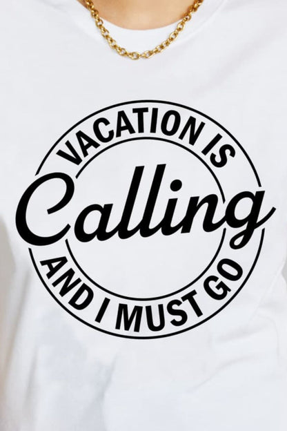 Simply Love VACATION IS CALLING AND I MUST GO Graphic Cotton T-Shirt-Jewearrings