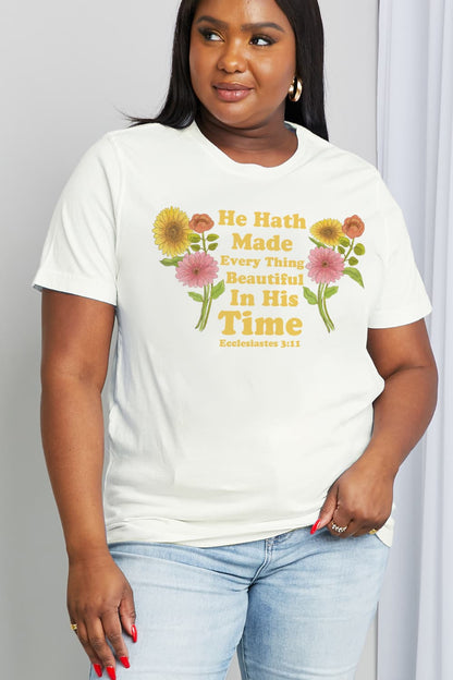 Simply Love Full Size HE HATH MADE EVERY THING BEAUTIFUL IN HIS TIME ECCLESIATES 3:11 Graphic Cotton Tee-Jewearrings