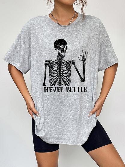 Round Neck Short Sleeve Never Better Graphic T-Shirt-Jewearrings