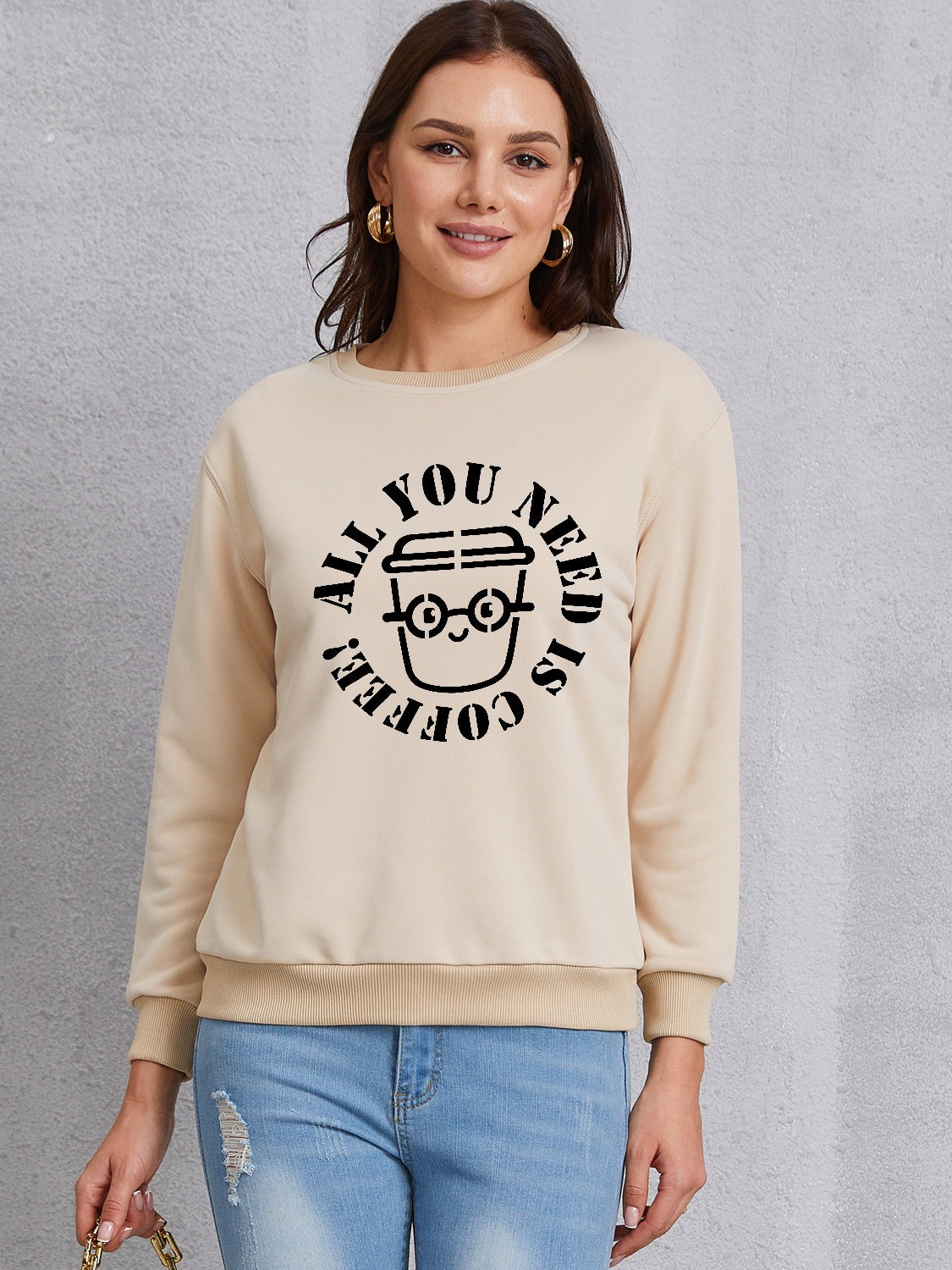 ALL YOU NEED IS COFFEE Round Neck Sweatshirt-Jewearrings