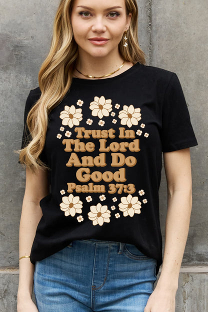 Simply Love Full Size TRUST IN THE LORD AND DO GOOD PSALM 37:3 Graphic Cotton Tee-Jewearrings