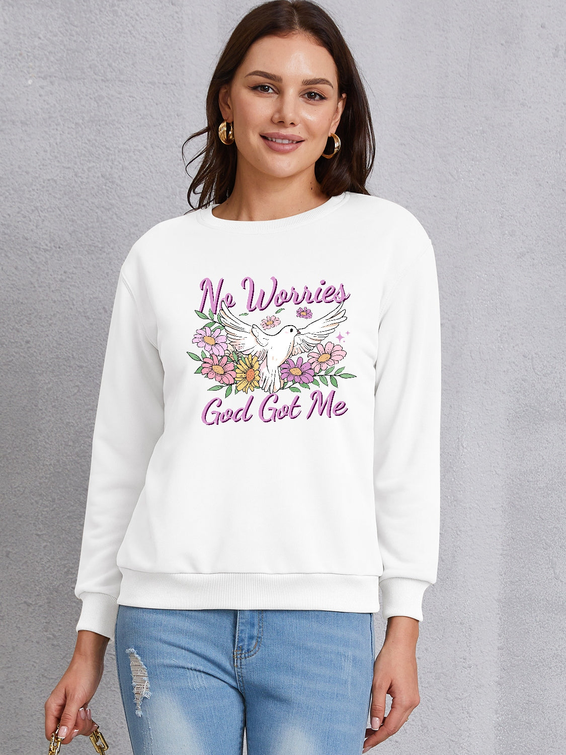 NO WORRIES GOD GOT ME Round Neck Sweatshirt-Jewearrings