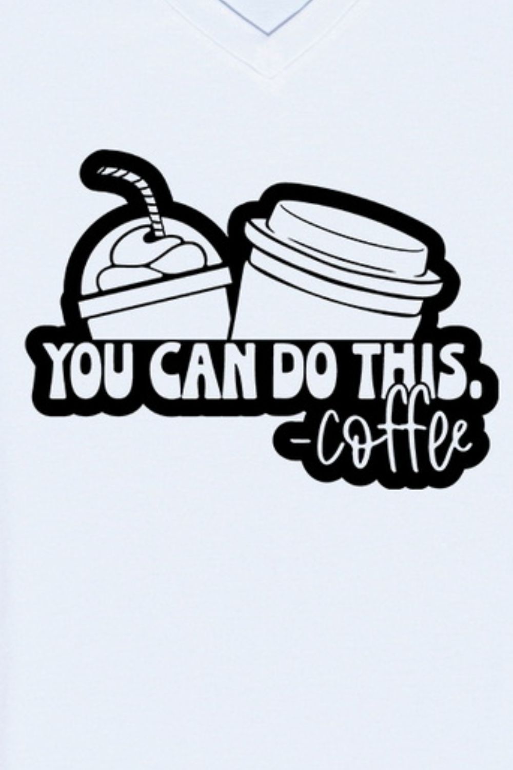 YOU CAN DO THIS COFFEE V-Neck Short Sleeve T-Shirt-Jewearrings