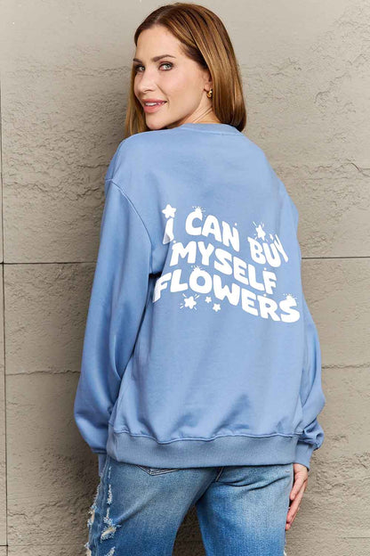 Simply Love Full Size I CAN BUY MYSELF FLOWERS Graphic Sweatshirt-Jewearrings