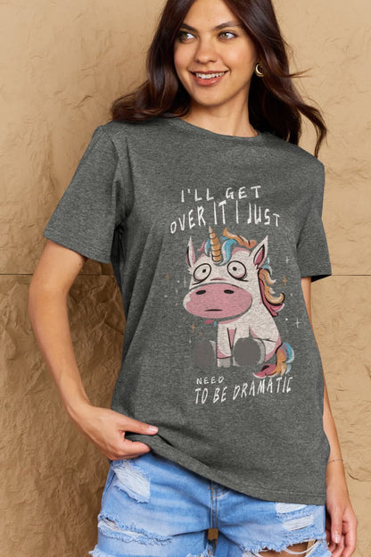 Simply Love Full Size I'LL GET OVER IT I JUST NEED TO BE DRAMATIC Graphic Cotton Tee-Jewearrings