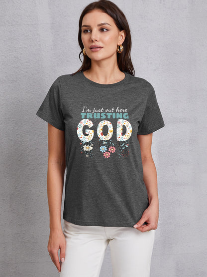 I'M JUST OUT HERE TRUSTING GOD Round Neck T-Shirt-Jewearrings