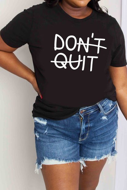 Simply Love Full Size DON'T QUIT Graphic Cotton T-Shirt-Jewearrings