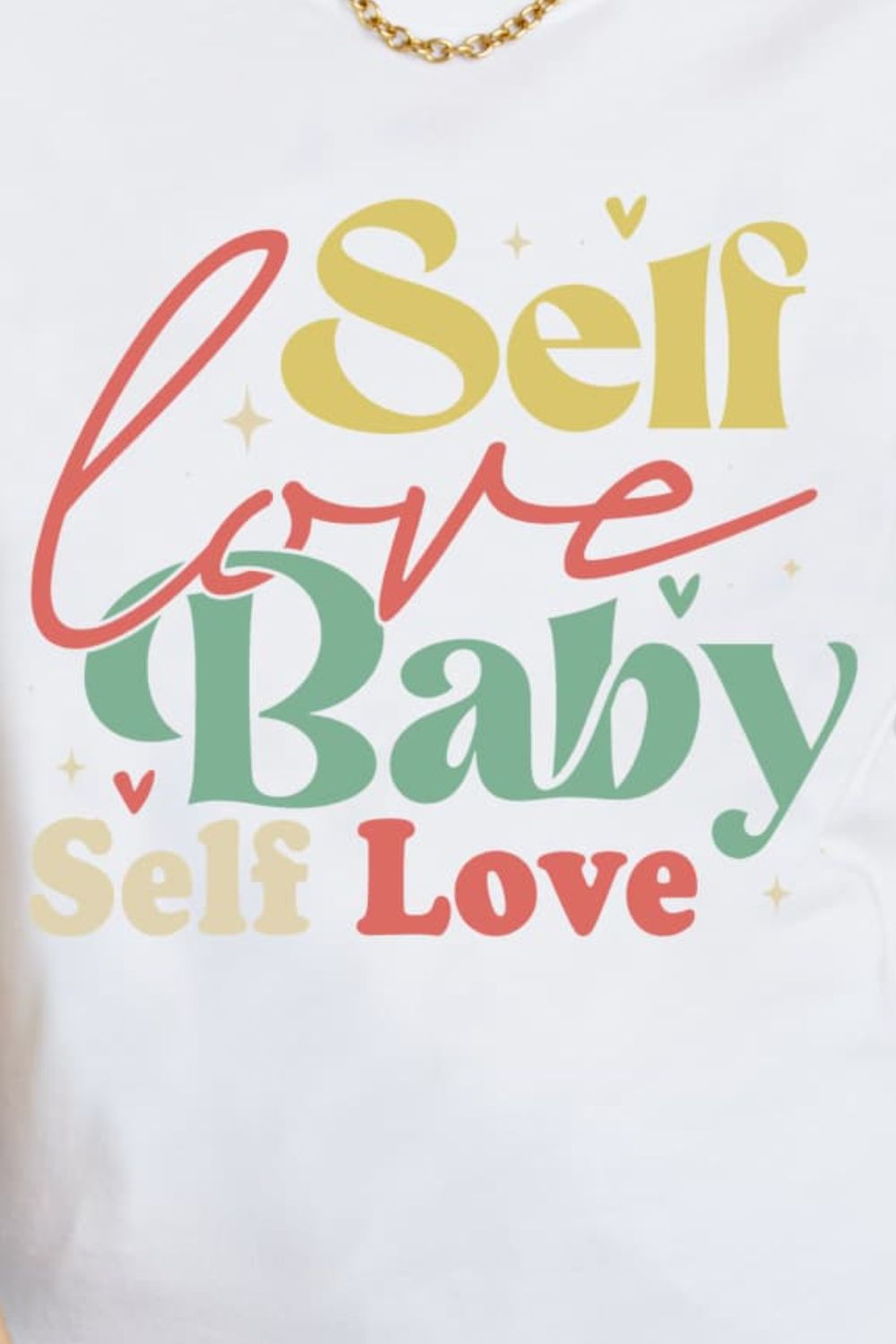 Simply Love SELF LOVE BABY SELF LOVE Graphic Cotton T-Shirt-Jewearrings