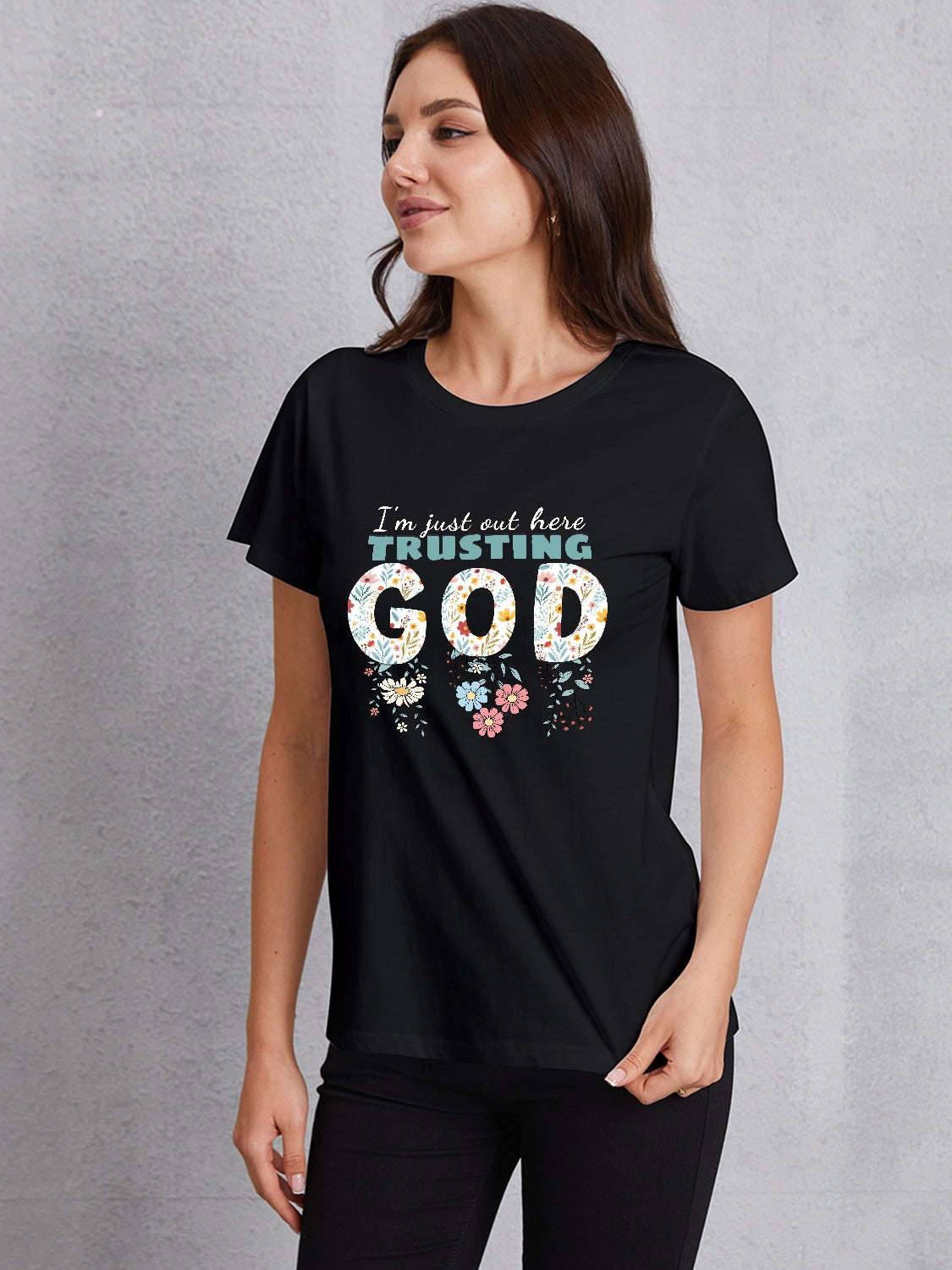 I'M JUST OUT HERE TRUSTING GOD Round Neck T-Shirt-Jewearrings