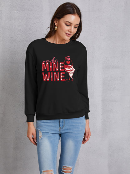 BE MINE WINE Round Neck Long Sleeve Sweatshirt-Jewearrings