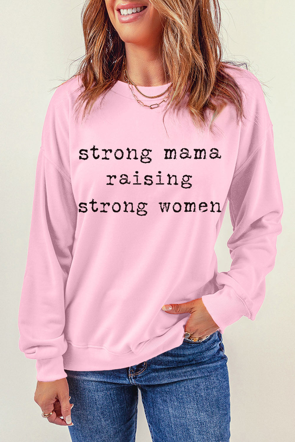 STRONG MAMA RAISING STRONG WOMEN Graphic Sweatshirt-Jewearrings