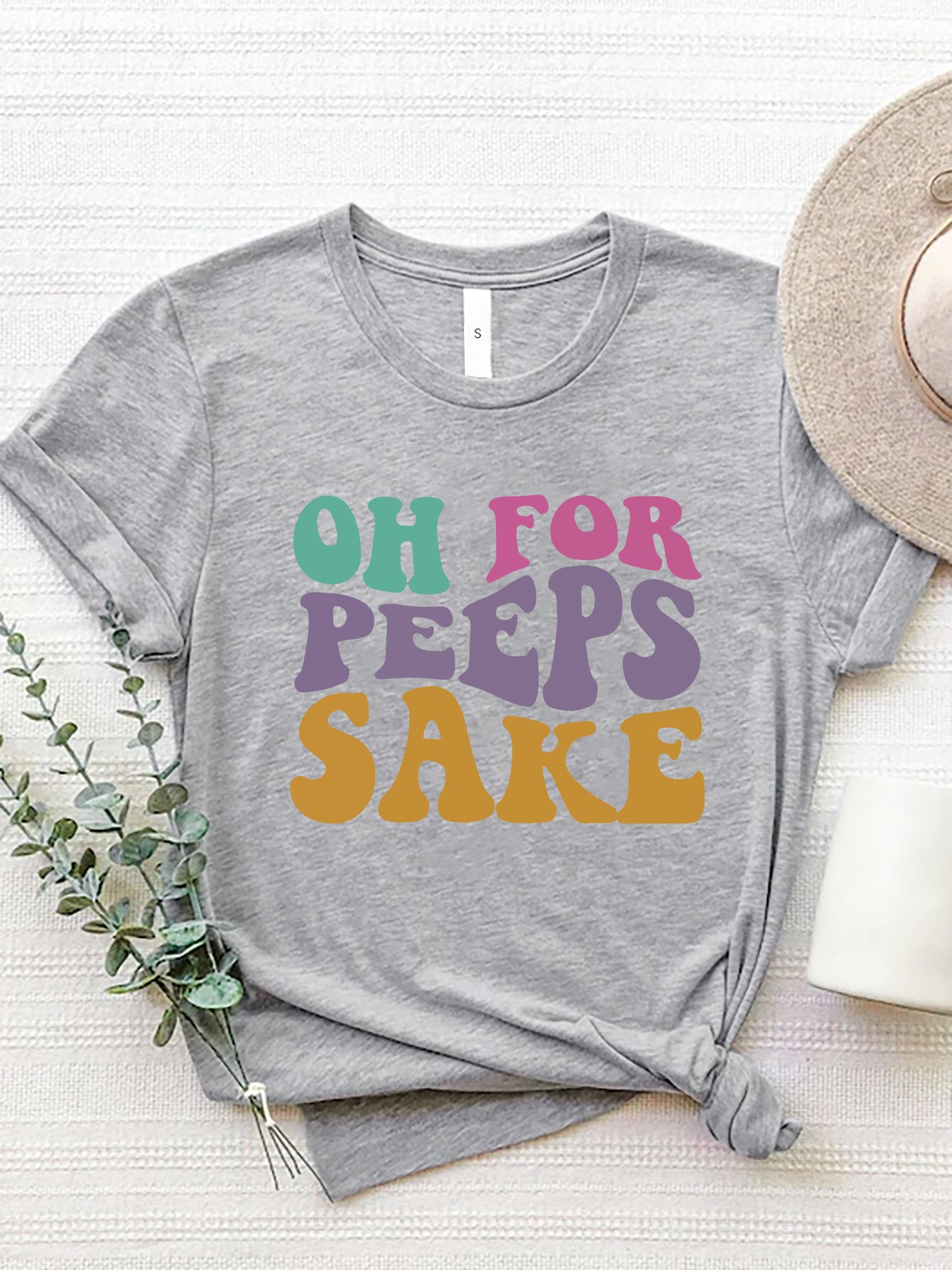 OH FOR PEEPS SAKE Round Neck T-Shirt-Jewearrings