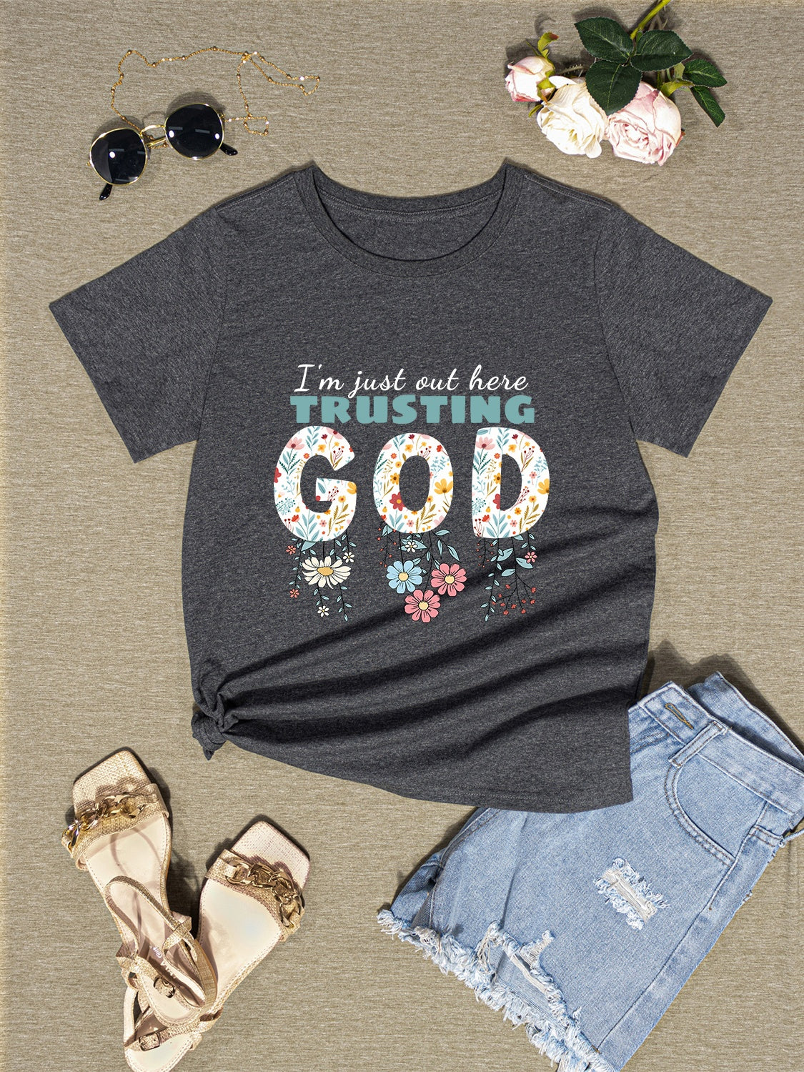 I'M JUST OUT HERE TRUSTING GOD Round Neck T-Shirt-Jewearrings