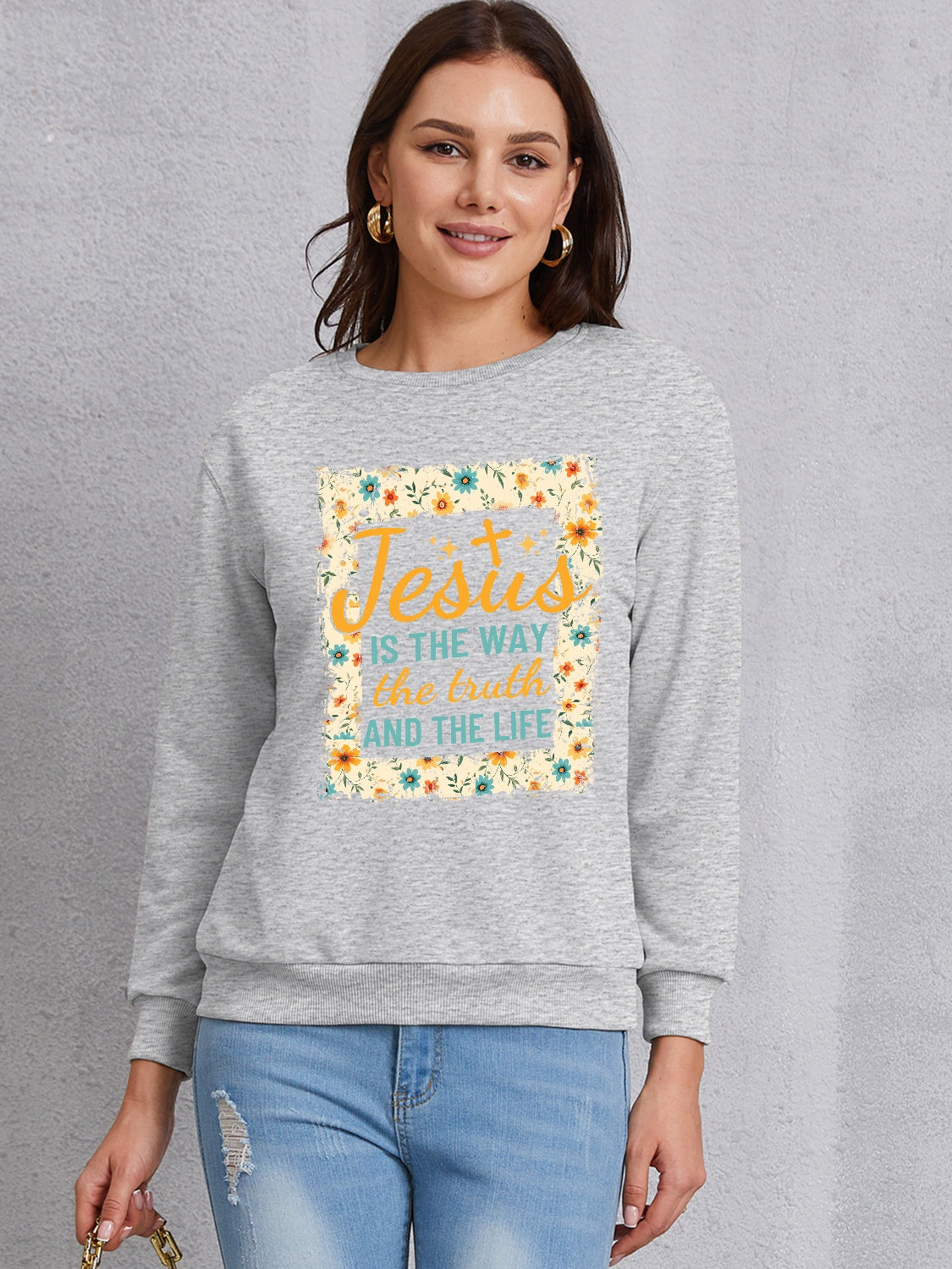 JESUS IS THE WAY THE TRUTH AND THE LIFE Round Neck Sweatshirt-Jewearrings