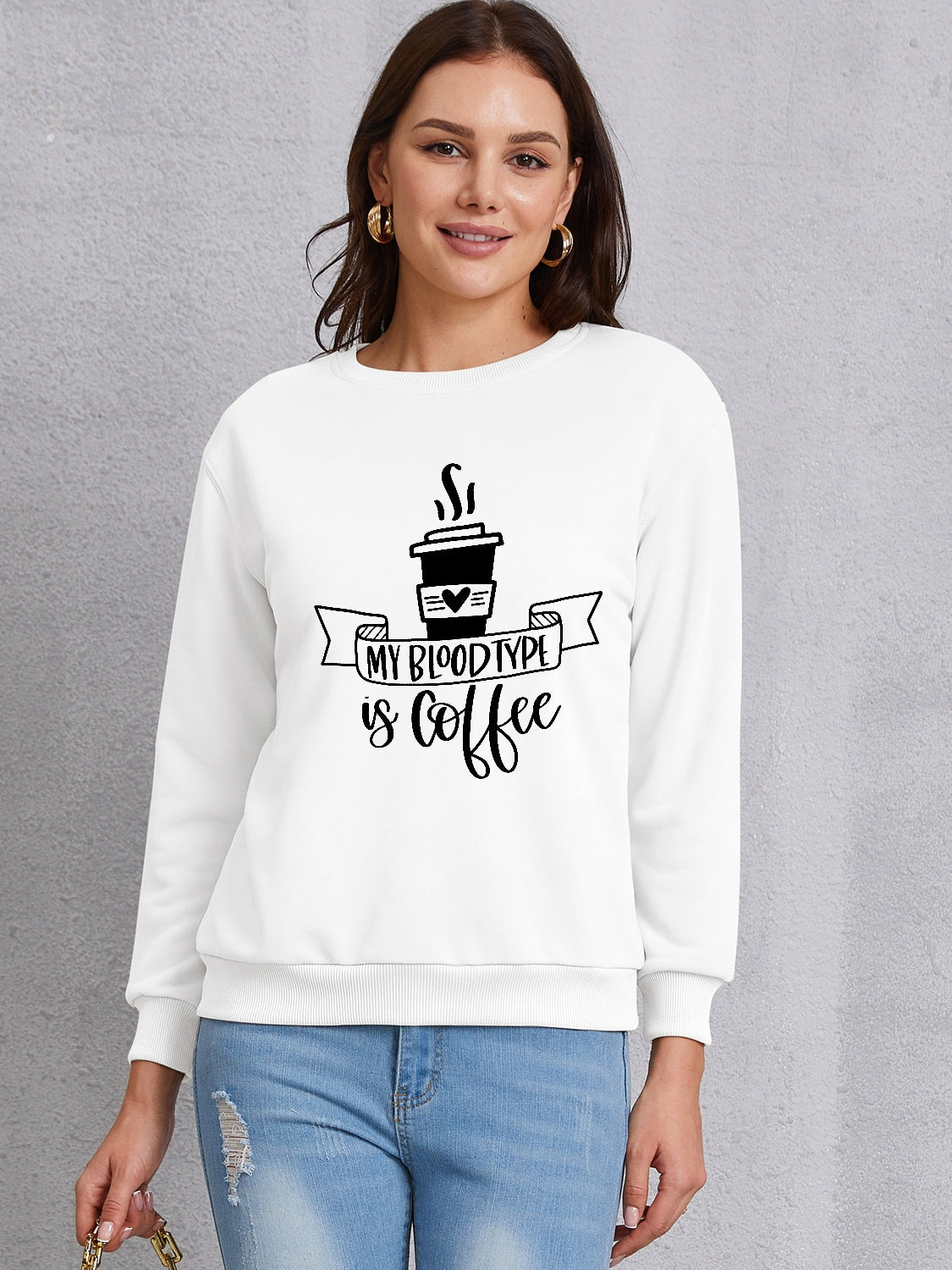 MY BLOODTYPE IS COFFEE Round Neck Sweatshirt-Jewearrings