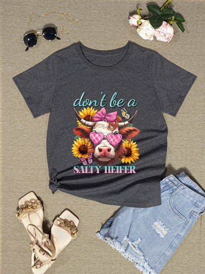 DON'T BE A SALTY HEIFER Round Neck T-Shirt-Jewearrings