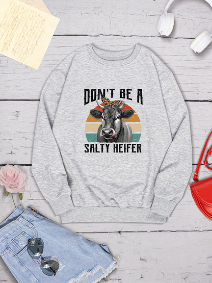 DON'T BE A SALTY HEIFER Round Neck Sweatshirt-Jewearrings