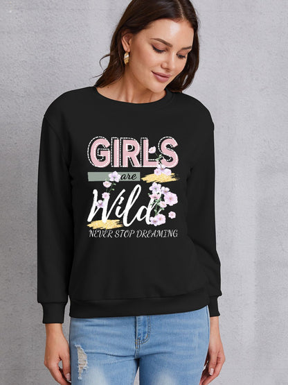 GIRLS ARE WILD NEVER STOP DREAMING Round Neck Sweatshirt-Jewearrings