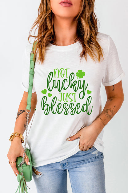 NOT LUCKY JUST BLESSED Round Neck T-Shirt-Jewearrings