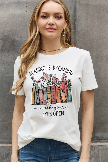 Simply Love Simply Love Full Size READING IS DREAMING WITH YOUR EYES OPEN Graphic Cotton Tee-Jewearrings