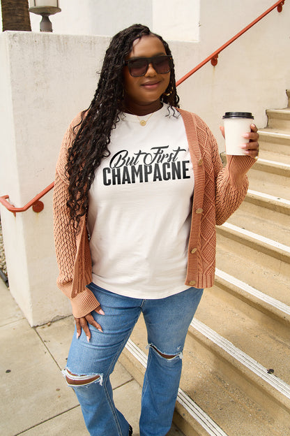 Simply Love Full Size BUT FIRST CHAMPAGNE Round Neck T-Shirt-Jewearrings