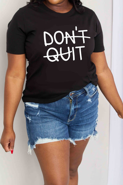 Simply Love Full Size DON'T QUIT Graphic Cotton T-Shirt-Jewearrings