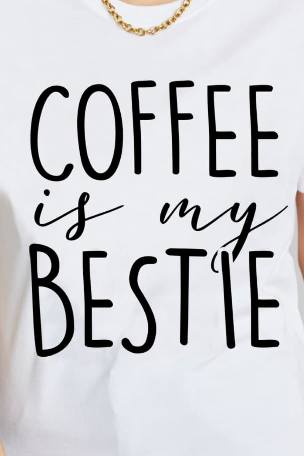 Simply Love Full Size COFFEE IS MY BESTIE Graphic Cotton T-Shirt-Jewearrings