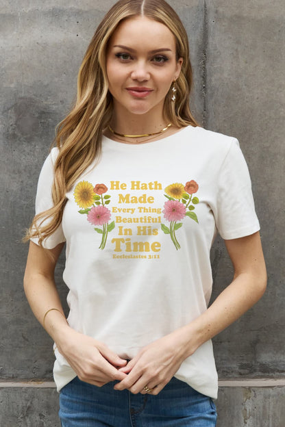 Simply Love Full Size HE HATH MADE EVERY THING BEAUTIFUL IN HIS TIME ECCLESIATES 3:11 Graphic Cotton Tee-Jewearrings