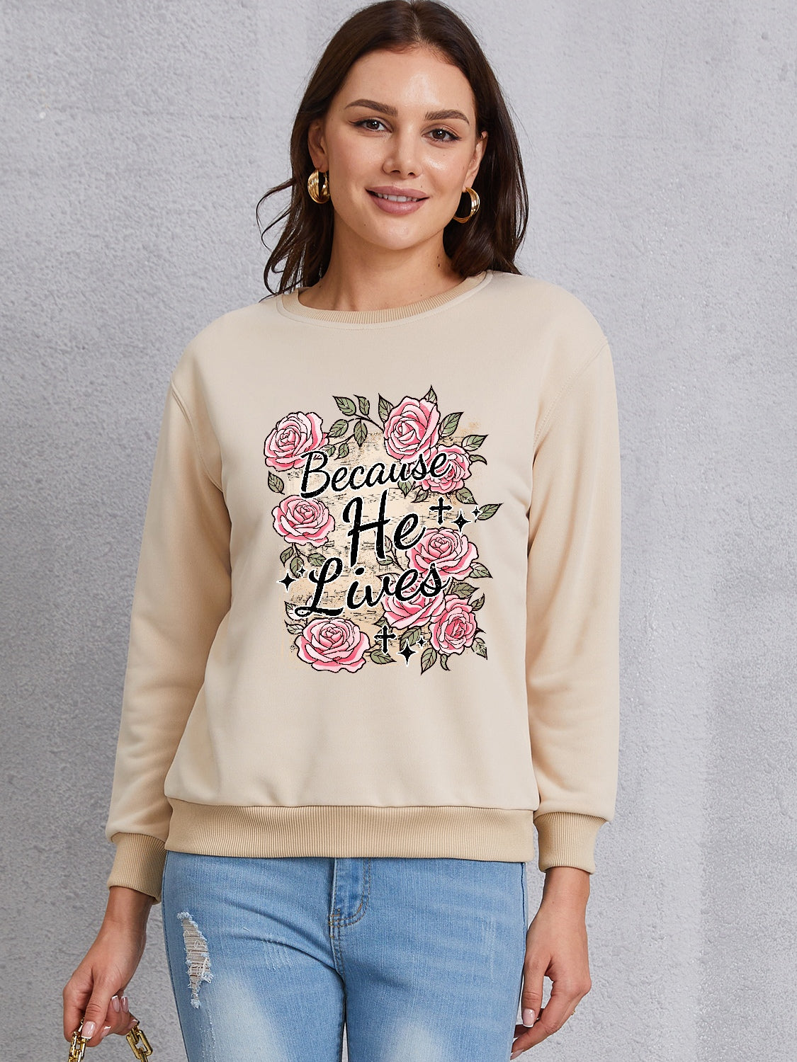 BECAUSE HE LIVES Round Neck Sweatshirt-Jewearrings