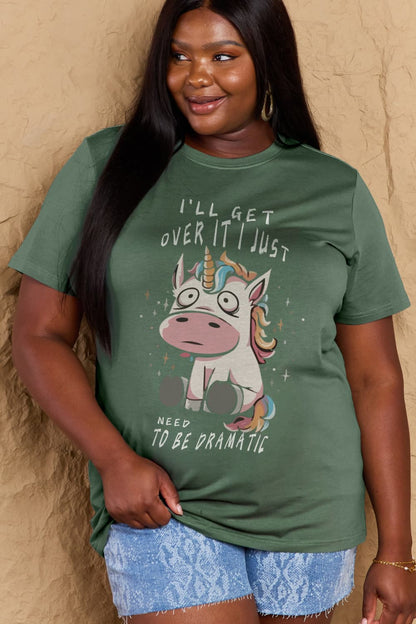 Simply Love Full Size I'LL GET OVER IT I JUST NEED TO BE DRAMATIC Graphic Cotton Tee-Jewearrings