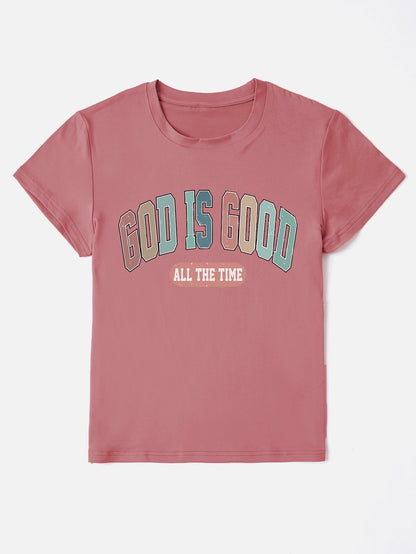 GOD IS GOOD ALL THE TIME Round Neck T-Shirt-Jewearrings