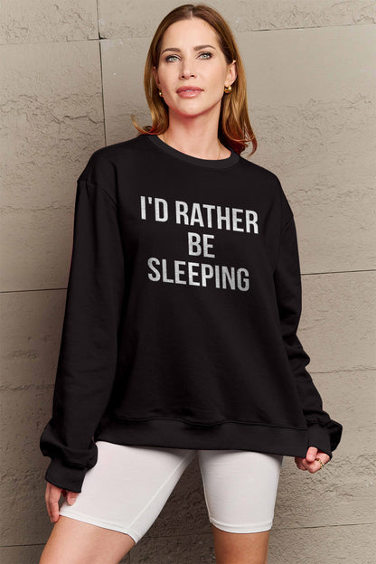 Simply Love Full Size I'D RATHER BE SLEEPING Round Neck Sweatshirt-Jewearrings